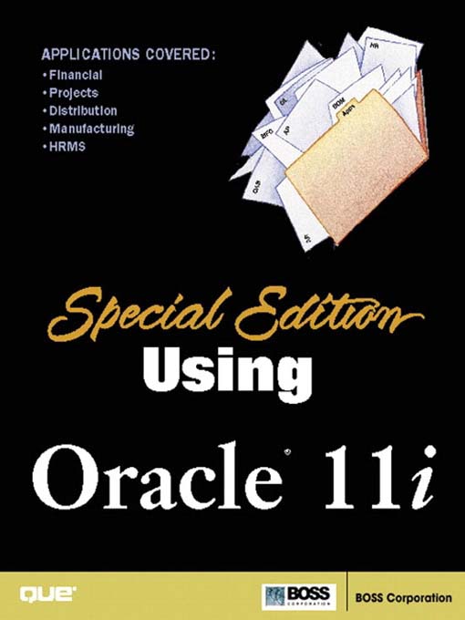 Title details for Special Edition Using Oracle 11i by Boss Corporation - Available
